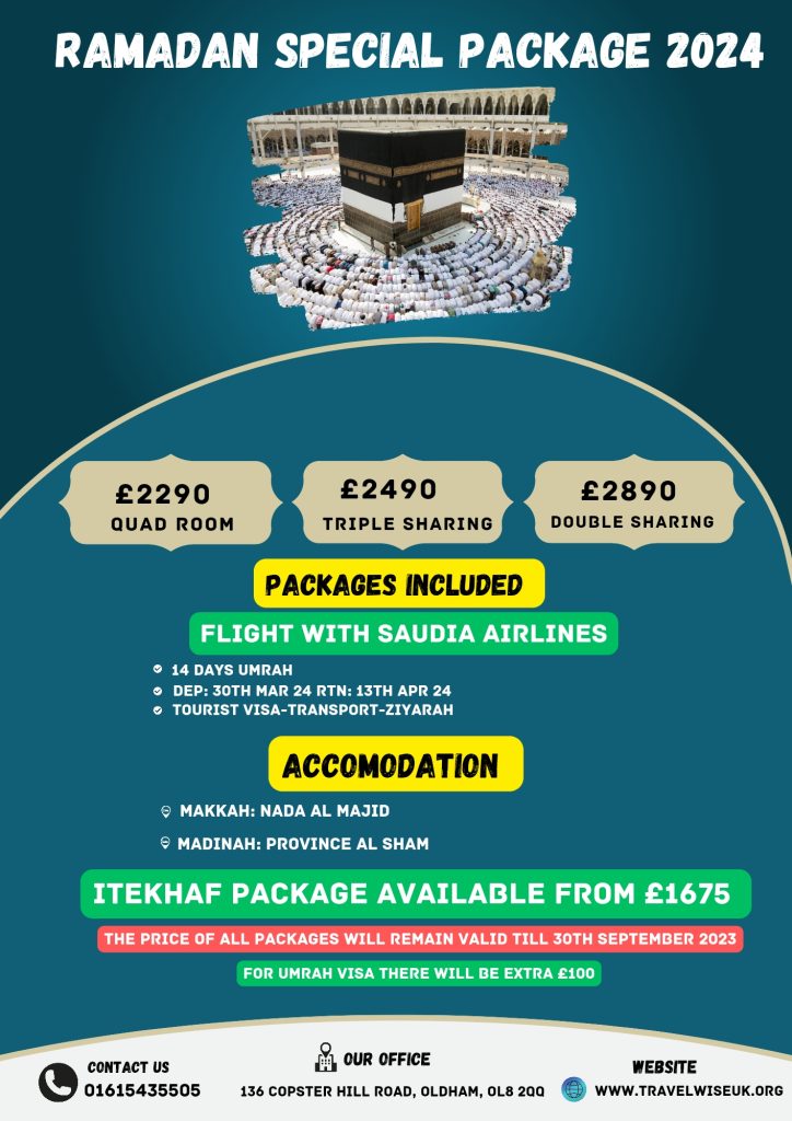 Ramadan Umrah Packages Travelwise Oldham UK